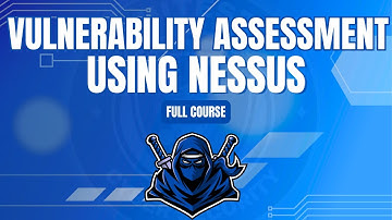 Master Nessus in 2 Hours: Ethical Hacking & Pentesting with Nessus Scanner