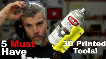 5 MUST Have 3D Printed Tools!