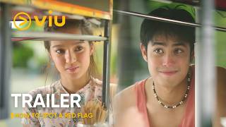 [TRAILER] How To Spot A Red Flag | Belle Mariano, Donny Pangilinan | Viu