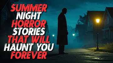 Thumbnail of 8 TRUE Summer Night Horror Stories That Will Haunt You Forever