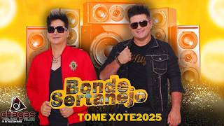 bonde sertanejo 2025 xotão os melhores forró da região toca aqui só forró do bom musica de primeira