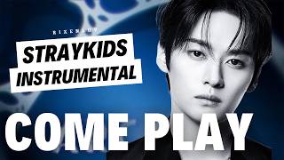 Stray Kids – Come Play | Instrumental