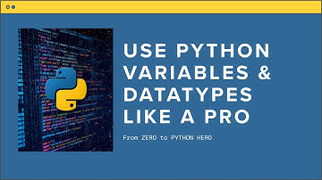 How to use Python Variables & Data Types