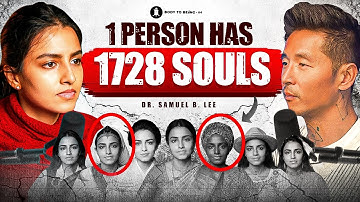 Science of Multi-Dimensional- Chakras, Soul, Evolution| Dr. Samuel Lee on Body To Beiing | Shlloka