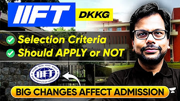 IIFT MBA (IB & BA) 2025 🎯 | Selection Process + Step-by-Step Form Filling | Amiya Kumar