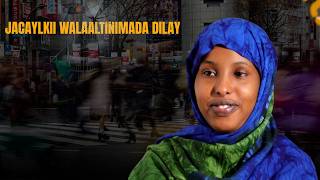 Jacaylkii Walaaltinimada Dilay 1