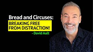 Bread And Circuses   -    David Ault