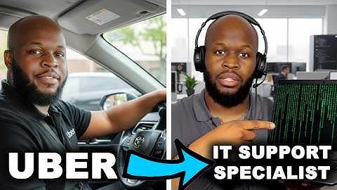 How I Went From Uber Driver to IT Help Desk Specialist