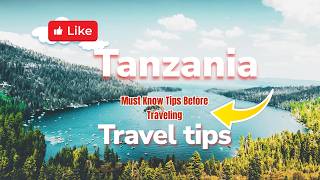 Tanzania  A Traveler's Paradise 2025