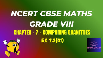 CBSE Class 8 | Maths | Comparing Quantities | Ex 7.3(Q1)