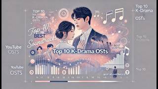 [ENG SUB] 10 K-Drama OSTs That Will Make You Feel Every Emotion | Must-Hear Korean Soundtracks