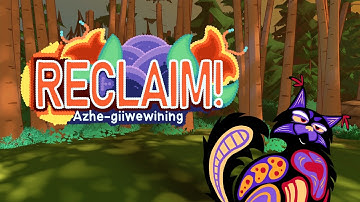 Reclaim! Azhe-giiwewining | Official Trailer
