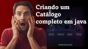 Desenvolvendo um Catalogo de produtos eletrônicos completo
