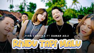 RINDU TAPI MALU - Fira Cantika X Damar Adji (Official Music Video)
