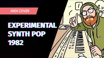 EXPERIMENTAL SYNTH-POP 1982! SUPER SYNTH CLASSICS!