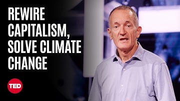 4 Hard Truths About Capitalism and Climate | Steve Howard | TED