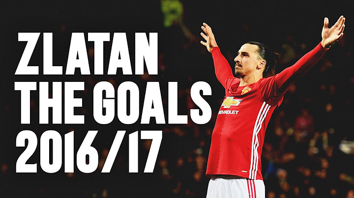 Zlatan Ibrahimovic: The Goals 2016/17 🇸🇪