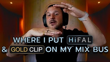 Where I Put HiFAL On My Mix Bus (and why)