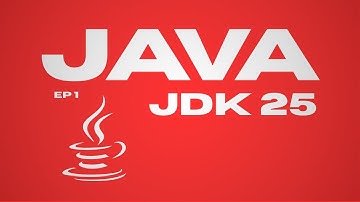 Java 25 en 2026: Parte 1 – Comienza el curso más completo de Java desde cero
