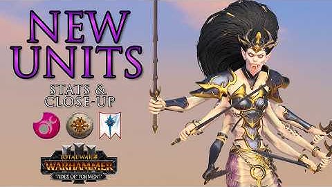 Tides of Torment DLC NEW UNITS! - Stats & Close-up | Warhammer 3
