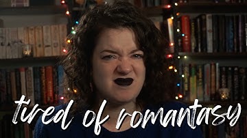 ranting about romantasy