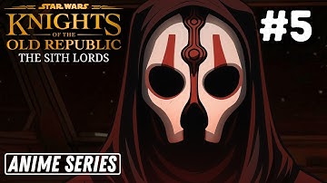 KOTOR: The Sith Lords | Star Wars Anime Series | Episode 5