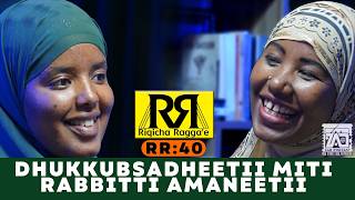 Dhukkabsadheetii miti rabbitti amaneetii! Aa`ishaa | Osoo ana tahee akkanatti garaan jabaadhu!