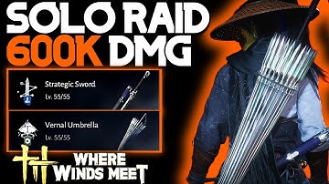 DPS MONSTER - SOLO CARRY RAIDS WITH THIS BUILD! | Where Winds Meet