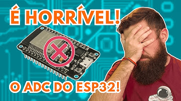 O ADC do ESP32 é um LIXO? Teste com Dados!