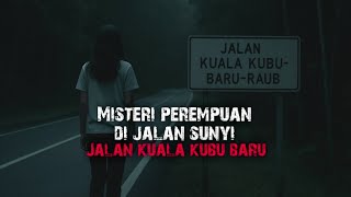 PEREMPUAN DI JALAN SUNYI - PADANG SEKOLAH BERHANTU - ANAK MELAMBAI DI KUBUR - POCONG ATAS SILING