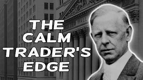 Jesse Livermore | How To Trade Calmly When Real Money is on The Line