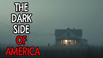 20 Real Horror Stories From The Dark Side Of America