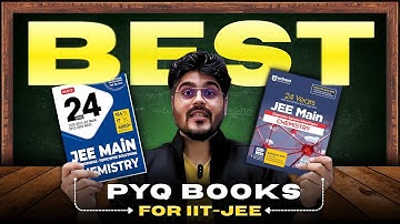 Top PYQ (Previous Year Questions) Books to Score 99%ile in JEE 2026 🔥