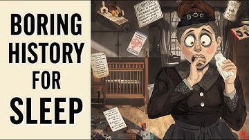 *NO ADS* Why Victorian Parenting Would Be Illegal Today | Boring History for Sleep