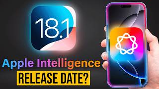 iOS 18.1 Apple Intelligence - Release Date LEAK!!