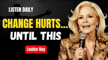 Embracing Change with Louise Hay: Navigate Life Transitions Gracefully | Growth Mindset