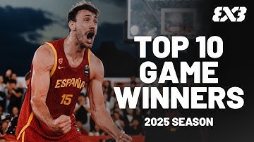 Top 10 GAME WINNERS of 2025  😱 FIBA 3x3 Basketball 🎯