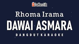 Dawai Asmara - Rhoma Irama (Karaoke)