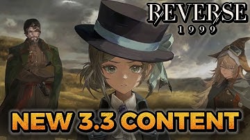 NEW CHAPTER, BUFFS & MORE! | Reverse: 1999 3.3 Content Preview