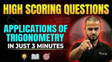 High Scoring Questions – Applications of Trigonometry | Class 10 Maths Chapter 9 | NCERT 2026