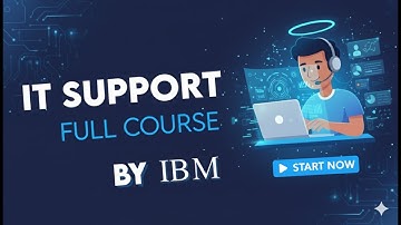 IBM IT Support - Complete Course | IT Support Technician - Full Course