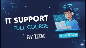 IBM IT Support - Complete Course | IT Support Technician - Full Course