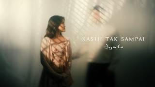 SYARLA - KASIH TAK SAMPAI