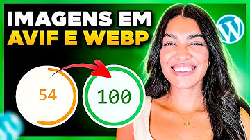 Imagens AVIF/WebP no WordPress: Veja como Melhorar a Entrega de Imagens [Otimização de Imagens]