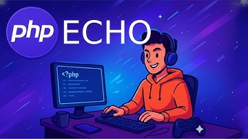 PHP echo() Tutorial 2025 | Animated & Fun Output Basics