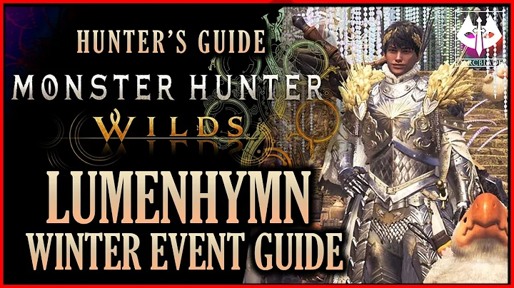 THE WINTER LUMENHYMN EVENT IS HERE! : MONSTER HUNTER WILDS