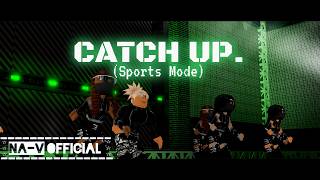 [4K] NA-V 'CATCH UP. (Sports Mode)'  M/V | ROBLOX KPOP