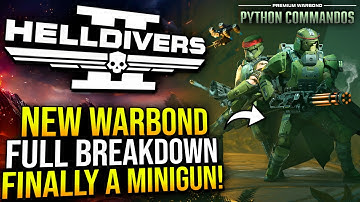 Helldivers 2 - Python Commandos Warbond Breakdown, A Minigun!