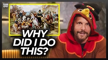 Dave Rubin Explains the Truth About Thanksgiving