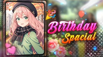 Gabriela ~ Birthday Spacial 🥀 | ft - Anya Forger | Alight Motion | Random Xml